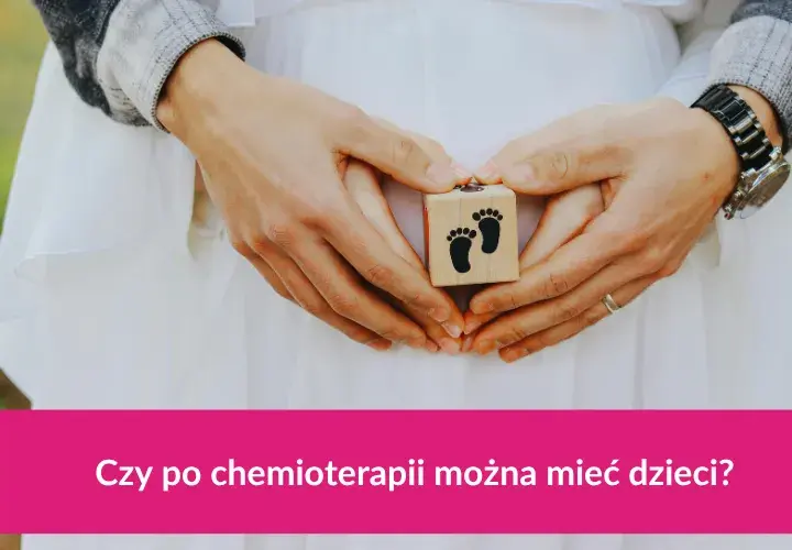 Czy mężczyzna po chemioterapii może mieć dzieci: Fakty i szanse na rodzicielstwo