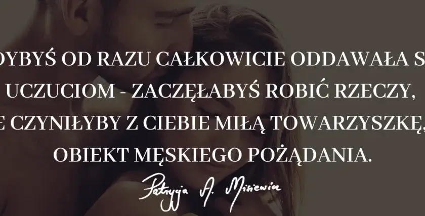 Jak starać się o kobietę i uniknąć najczęstszych błędów w relacji